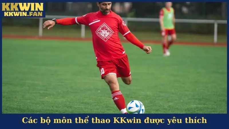 Các bộ môn thể thao KKwin được yêu thích