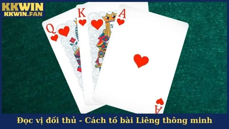 Đọc vị đối thủ - Cách tố bài Liêng thông minh
