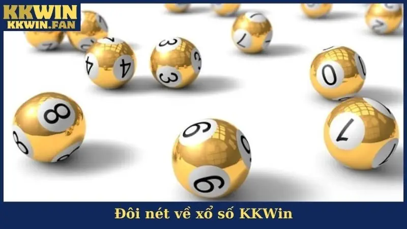 Đôi nét về xổ số KKWin