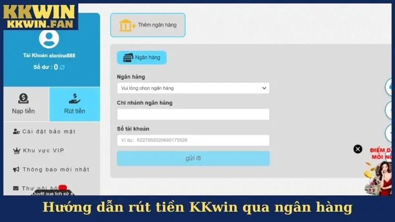 Hướng dẫn rút tiền KKwin qua ngân hàng