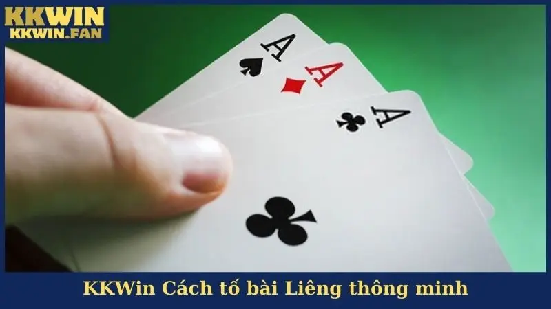 Cách Tố Bài Liêng Thông Minh