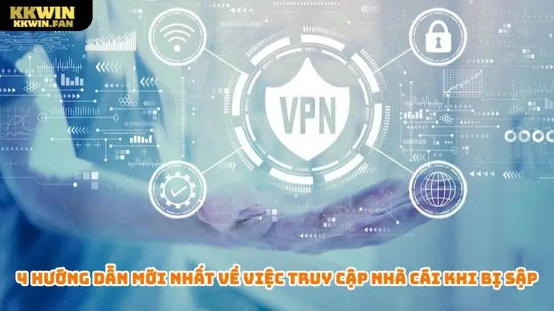 4 hướng dẫn mới nhất về việc truy cập nhà cái bị sập