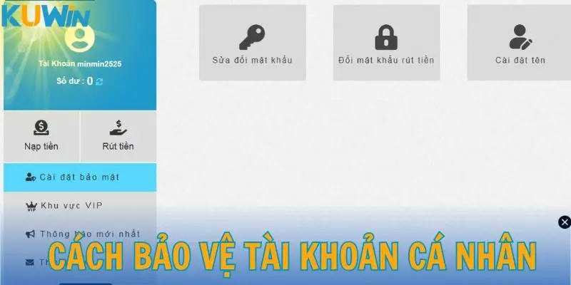 Cách bảo vệ tài khoản cá nhân an toàn