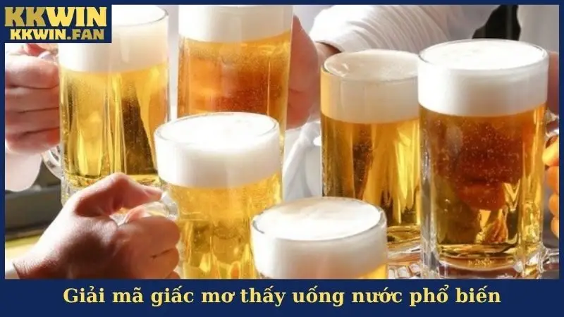 Giải mã giấc mơ thấy uống nước phổ biến